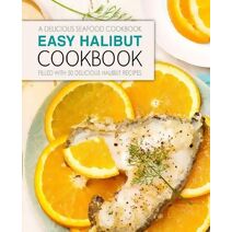 Easy Halibut Cookbook