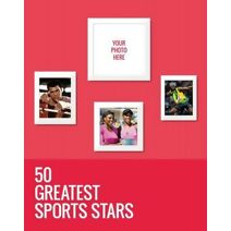 50 Greatest Sports Stars