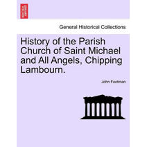 History of the Parish Church of Saint Michael and All Angels, Chipping Lambourn.