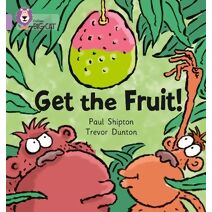 Get The Fruit (Collins Big Cat)