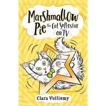 Marshmallow Pie The Cat Superstar On TV (Marshmallow Pie the Cat Superstar)