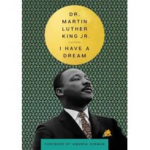 I Have a Dream (Essential Speeches of Dr. Martin Lut)