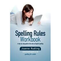 Spelling Rules Workbook