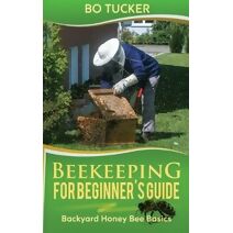 Beekeeping for Beginner's Guide (Homesteading Freedom)