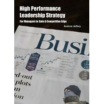 High Performance  Leadership Strategy