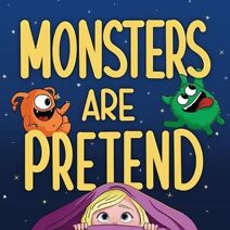 Monsters Are Pretend