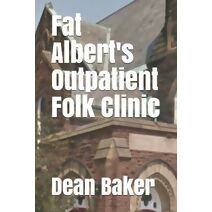 Fat Albert's Outpatient Folk Clinic