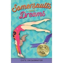 Somersaults and Dreams: Rising Star (Somersaults and Dreams)