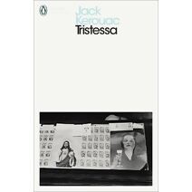Tristessa (Penguin Modern Classics)