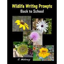 Wildlife Writing Prompts (Back to School)