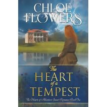 Heart of a Tempest (Hearts of Adventure Sweet Romance)