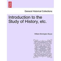 Introduction to the Study of History, etc.