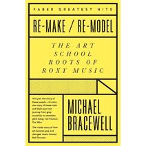 Re-make/Re-model (Faber Greatest Hits)