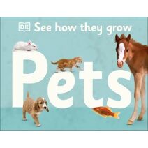 See How They Grow Pets (See How They Grow)