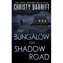 Bungalow on Shadow Road (He Beach House Mystery)