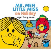 Mr. Men Little Miss on Holiday (Mr. Men & Little Miss Everyday)
