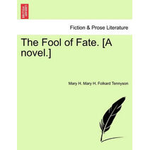 Fool of Fate. [A Novel.]