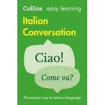 Easy Learning Italian Conversation (Collins Easy Learning)