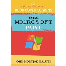 Using Microsoft Paint To Design Book Covers (Computer)