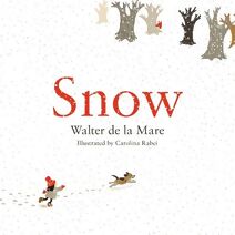 Snow (Four Seasons of Walter de la Mare)