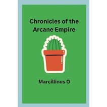Chronicles of the Arcane Empire