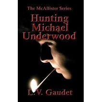 Hunting Michael Underwood