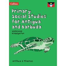 KG Workbook (Primary Social Studies for Antigua and Barbuda)