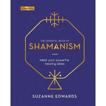 Essential Book of Shamanism (Elements)