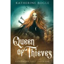 Queen of Thieves (Clockwork Thief)