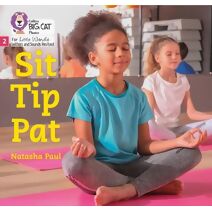 Sit Tip Pat (Big Cat Phonics for Little Wandle Letters and Sounds Revised)