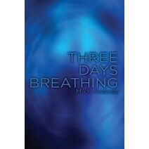 Three Days Breathing