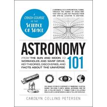 Astronomy 101 (Adams 101 Series)