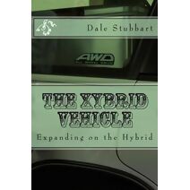 Xybrid Vehicle (Transition to Electric Vehicles)
