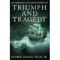 Triumph and Tragedy