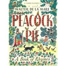 Peacock Pie (Faber Children's Classics)