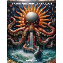 Biohacking and DIY Biology