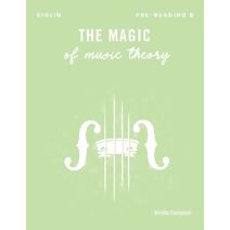 Magic of Music Theory Pre-Reading B