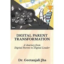 Digital Parent Transformation