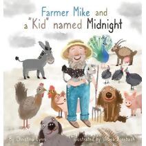 Farmer Mike and a "Kid" named Midnight