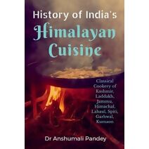History of India's Himalayan Cuisine