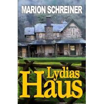 Lydias Haus (Die Kale-Hatfield-Story)
