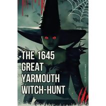 1645 Great Yarmouth Witch-Hunt