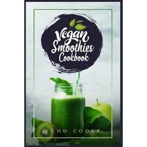 Vegan Smoothies Cookbook