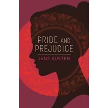 Pride and Prejudice (Arcturus Essential Austen)