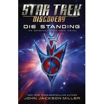 Star Trek: Discovery: Die Standing (Star Trek: Discovery)