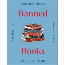 Banned Books (DK Secret Histories)