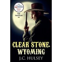 Clear Stone Wyoming - The Traveler #4