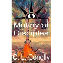 Mutiny of Disciples