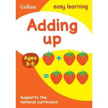 Adding Up Ages 3-5 (Collins Easy Learning Preschool)