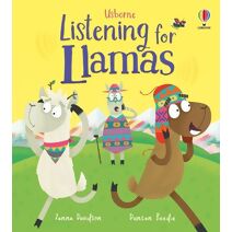 Listening for Llamas (Good Behaviour Guides)